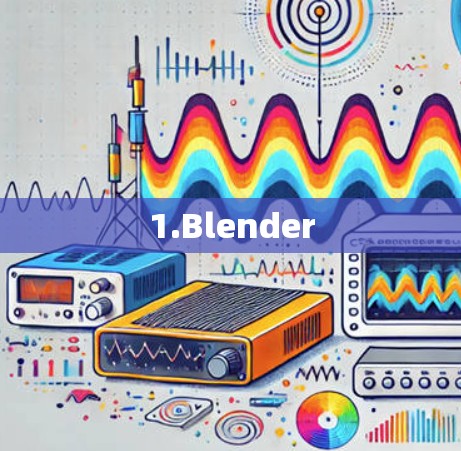 1.Blender 1.Blender